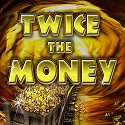 twice the money slot machine